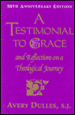 Testimonial to Grace and Reflections on a Theological Journey