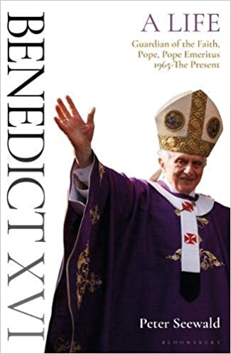 Benedict XVI: A Life: Volume Two: Guardian of the Faith, Pope, Pope Emeritus 1965–The Present