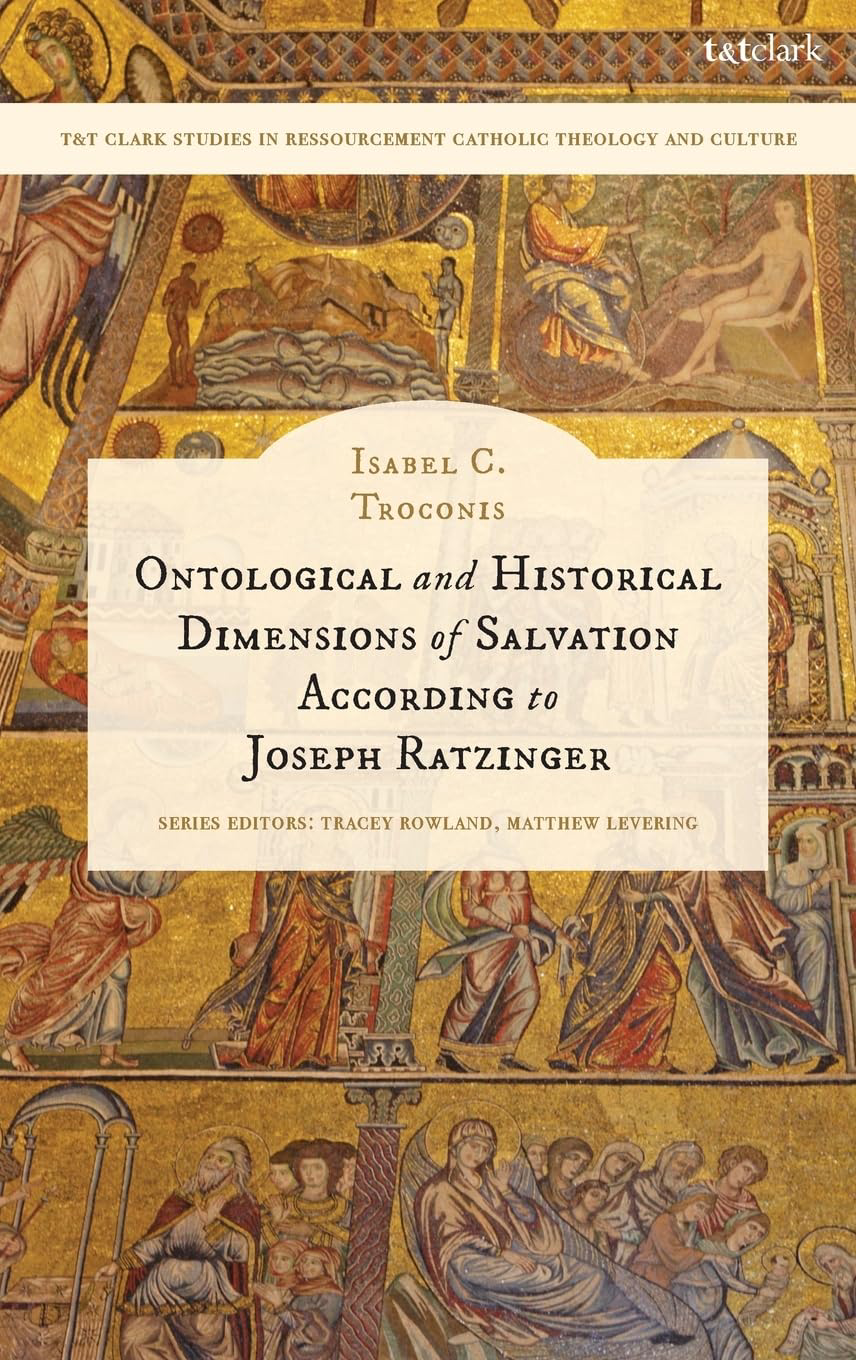 Ontological and Historical Dimensions of Salvation According to Joseph Ratzinger: To Identity through History